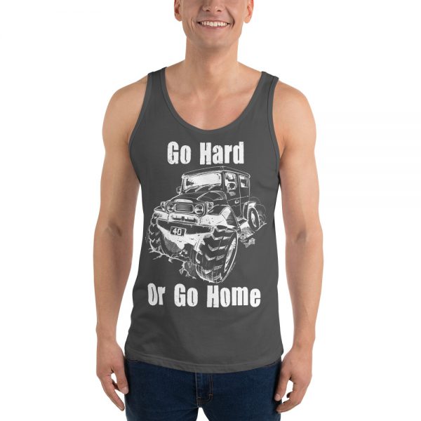 Unisex Tank Top - 40 Series - Go Hard Or Go Home