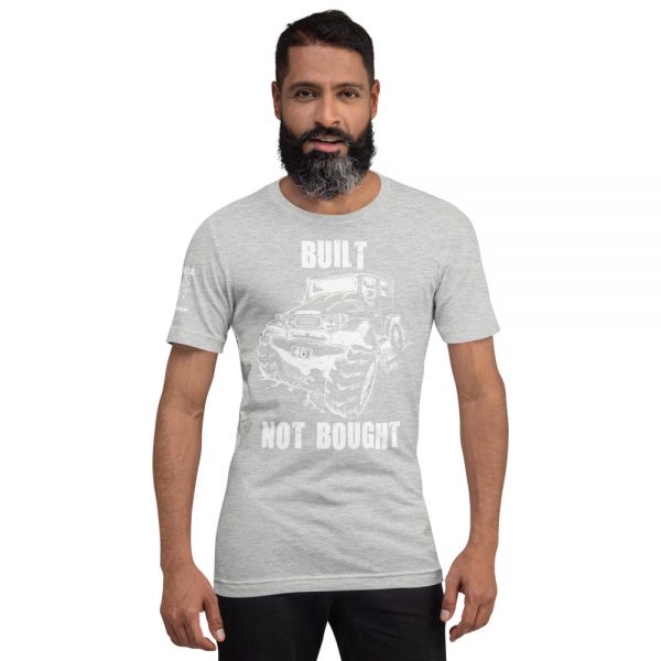 Unisex T-Shirt - 40 Series - Built Not Bought Design