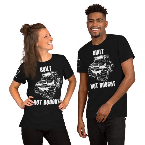 Unisex T-Shirt - 40 Series - Built Not Bought Design