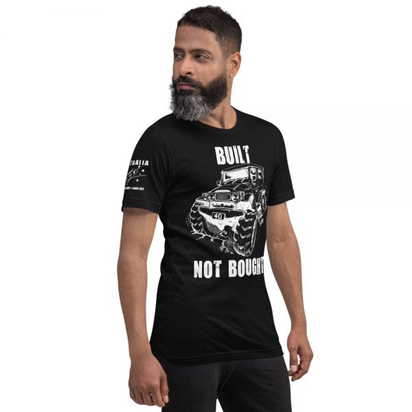 Unisex T-Shirt - 40 Series - Built Not Bought Design