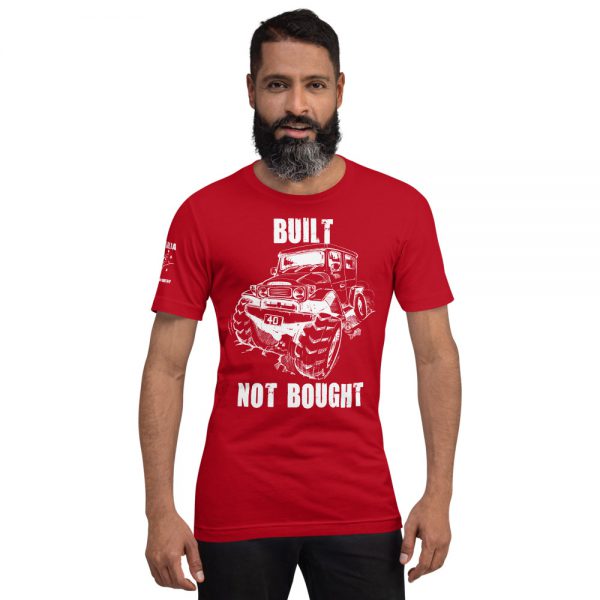 Unisex T-Shirt - 40 Series - Built Not Bought Design