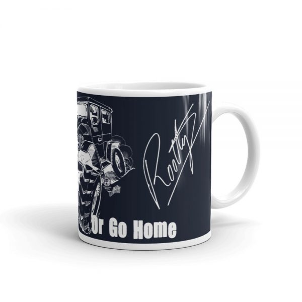 Mug - 40 Series - Go Hard Or Go Home Design